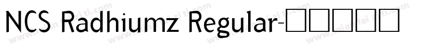 NCS Radhiumz Regular字体转换